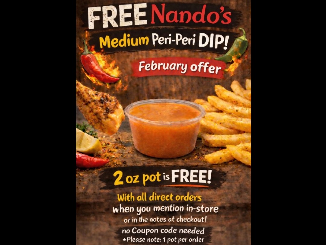 FREE Nando’s Medium Peri-Peri Dip with Your Order! 🌶️
