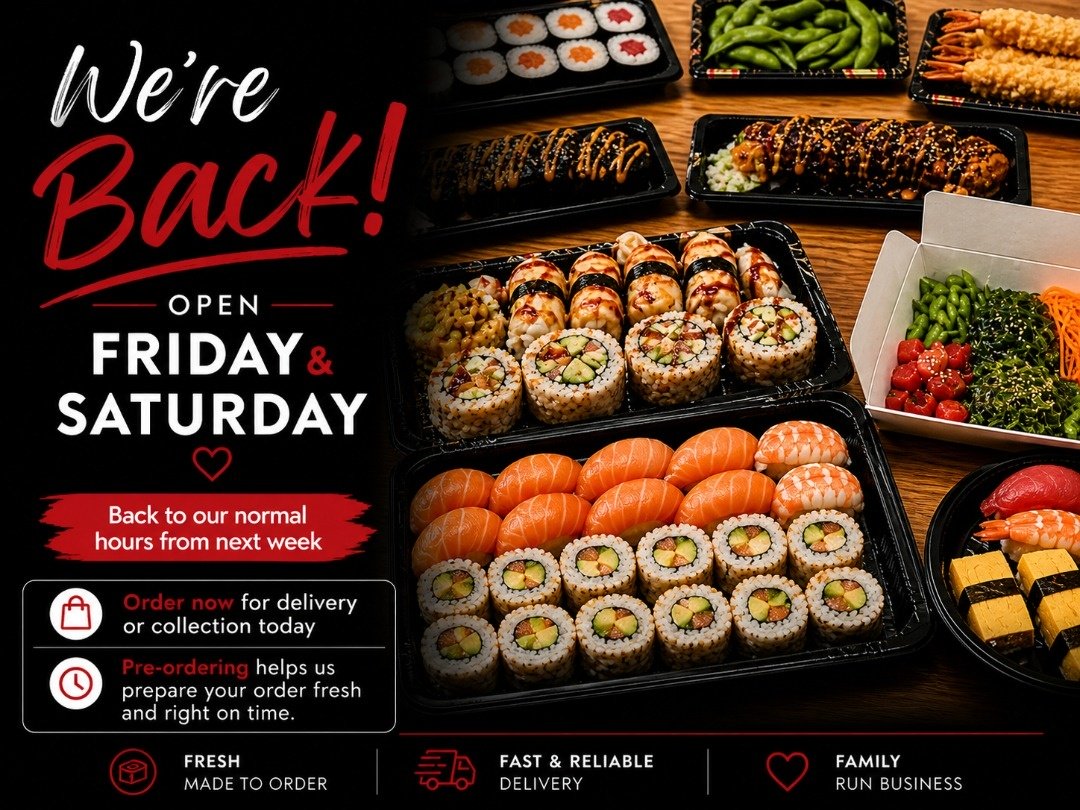 We’re Back Open This Weekend 🍣