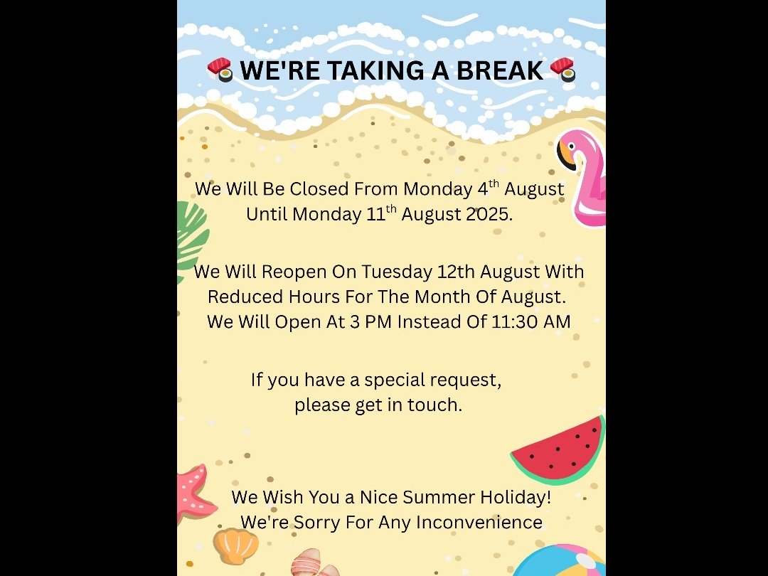 🍣 WE'RE TAKING A BREAK 🍣